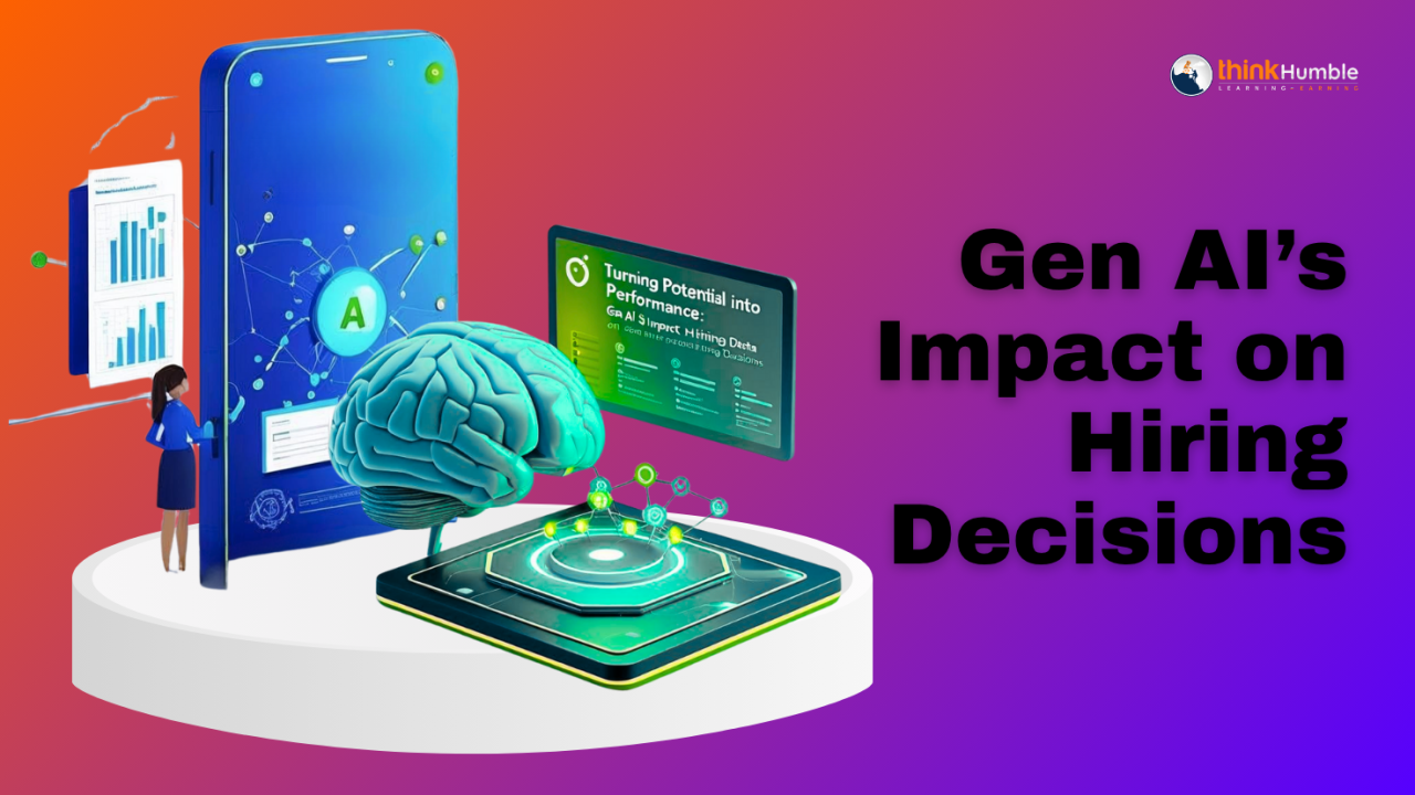 Turning Potential into Performance: Gen AI’s Impact on Hiring Decisions